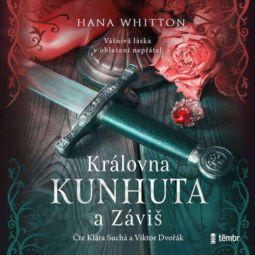 Královna Kunhuta a Záviš - Hana Whitton (mp3 audiokniha)