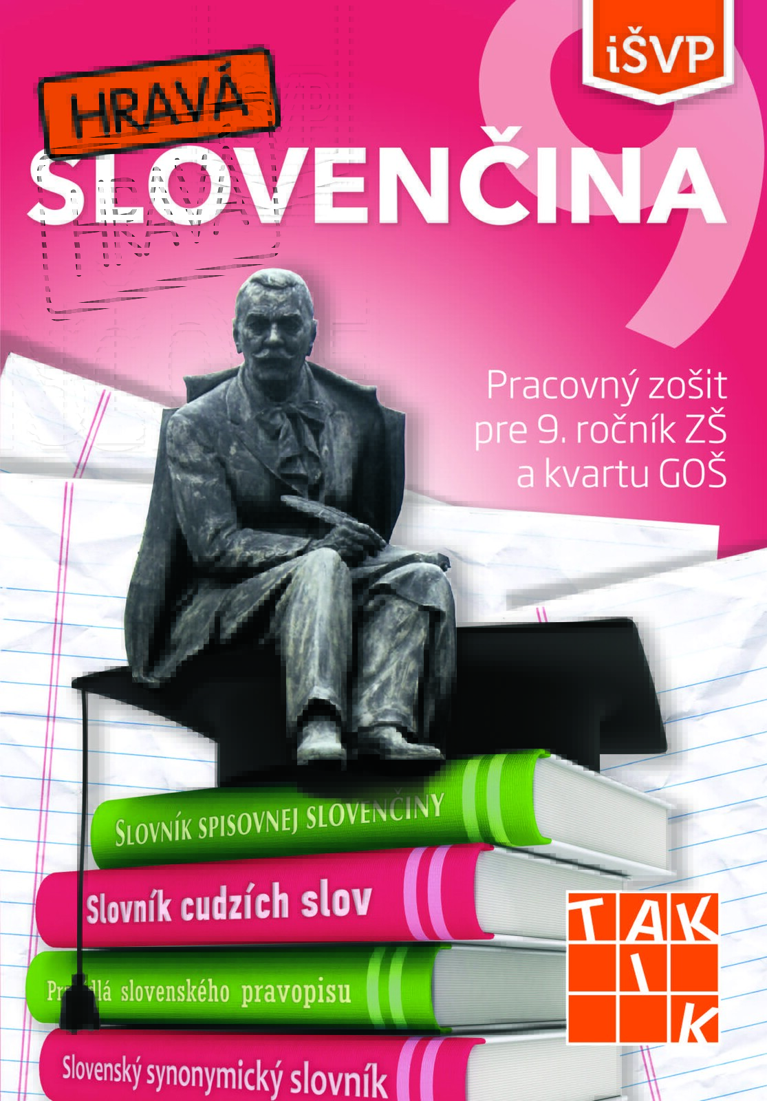 Hravá slovenčina 9 iŠVP - pracovný zošit