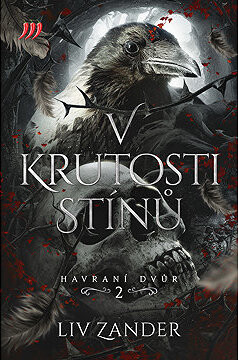 V krutosti stínů – Havraní dvůr 2.