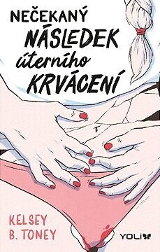 Nečekaný následek úterního krvácení