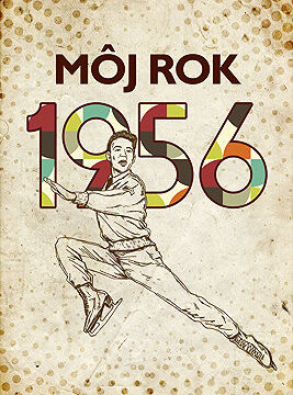 Môj rok 1956