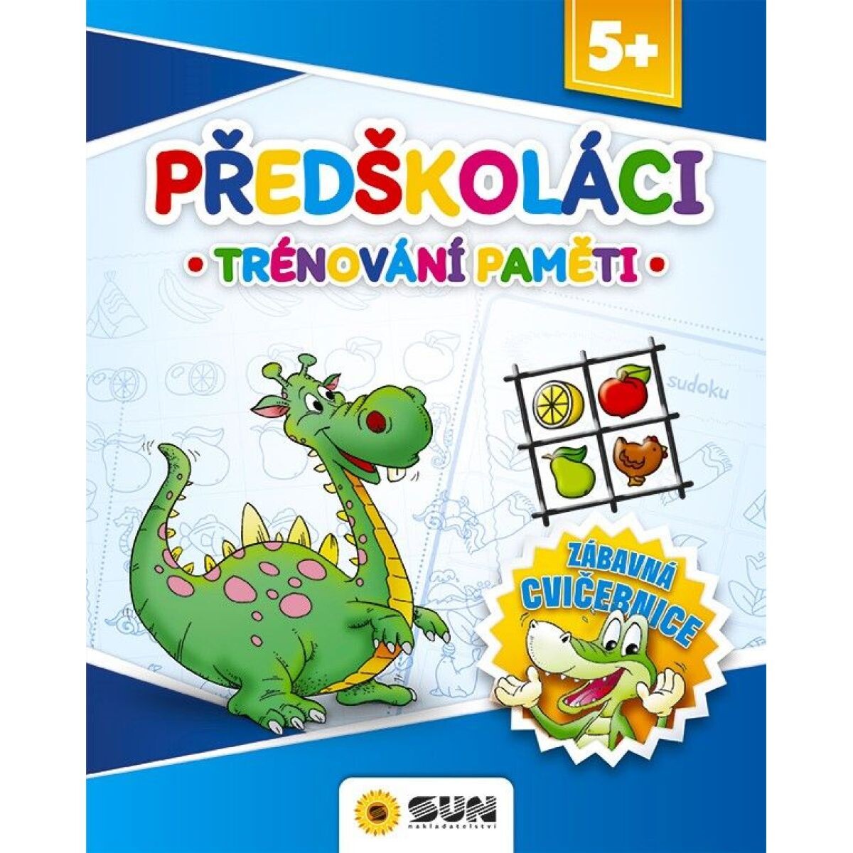 Zábavná cvičebnica - PREDŠKOLÁCI, TRÉNOVANIE PAMÄTE