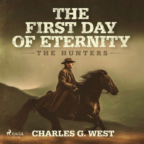 The First Day of Eternity (EN) - Charles G. West (mp3 audiokniha)