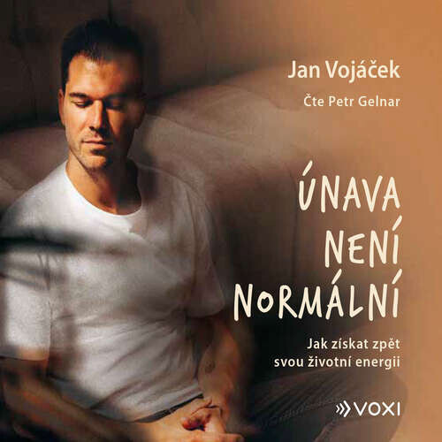 Únava není normální - Jan Vojáček (mp3 audiokniha)