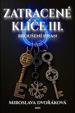 Z(a)tracené klíče III