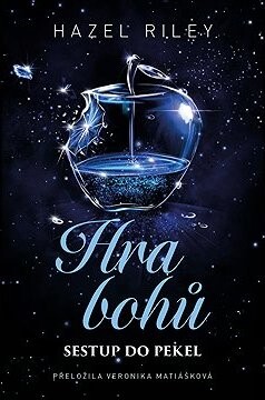 Hra bohů: Sestup do pekel