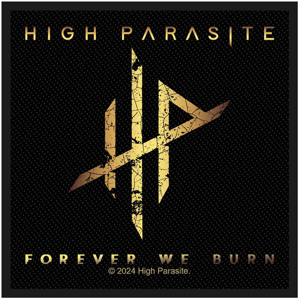 High Parasite Forever We Burn