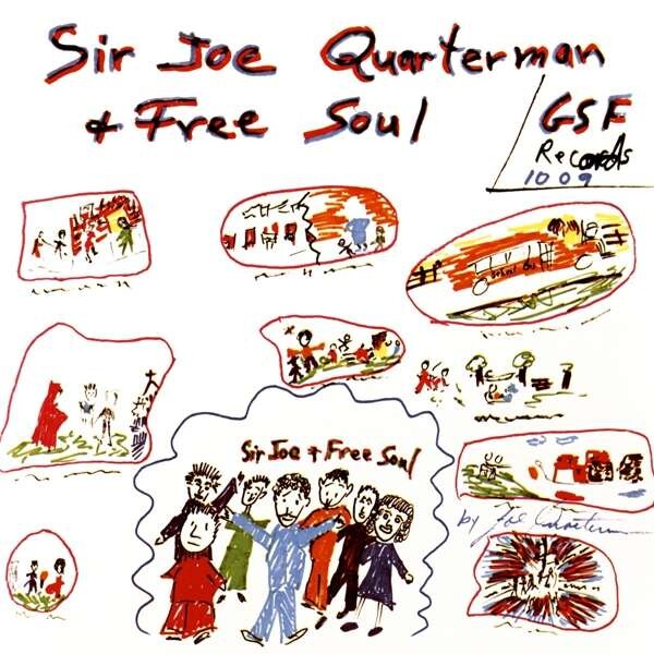 SIR JOE QUARTERMAN & FREE SOUL