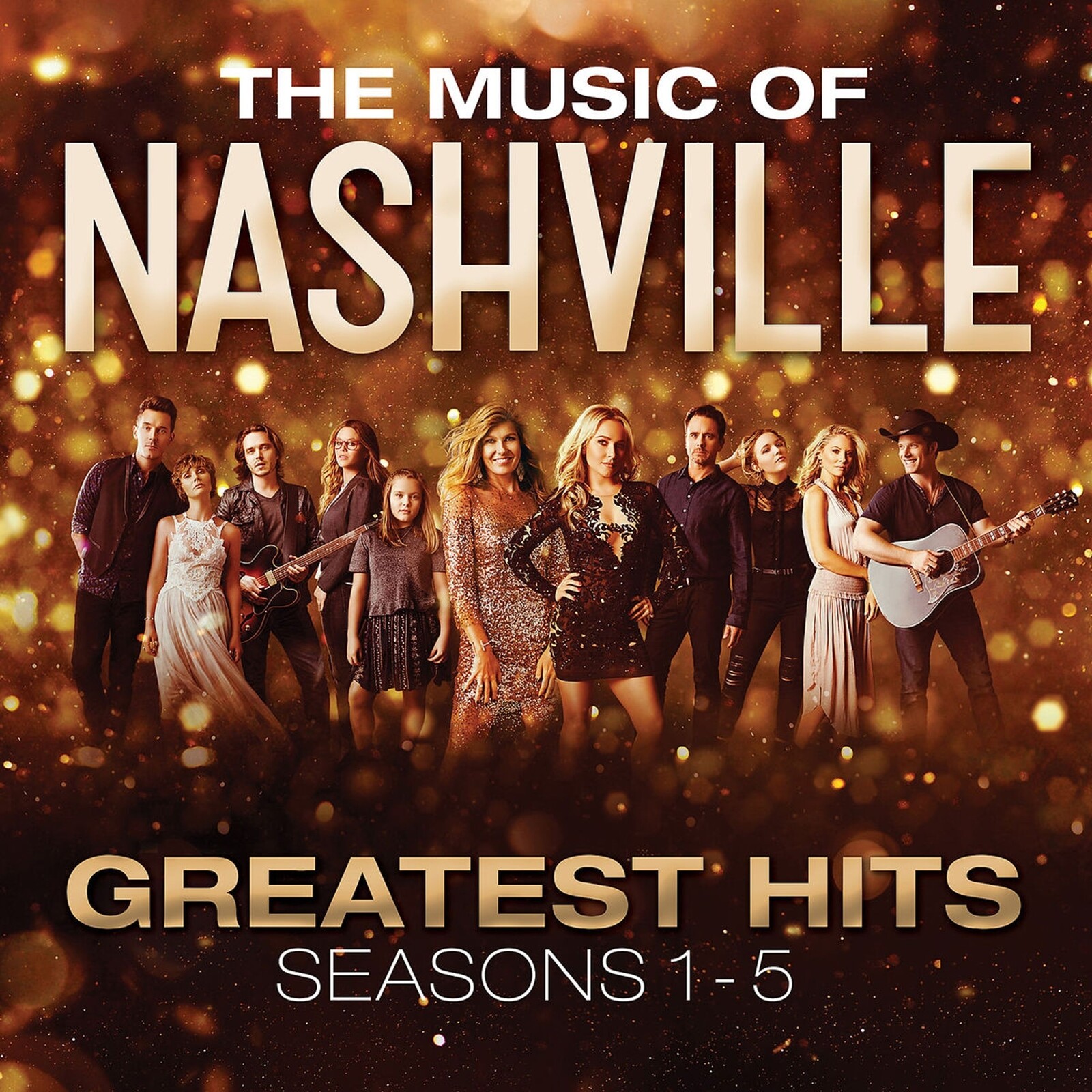 THE MUSIC OF NASHVILLE: GREATEST HITS SEASONS 1-5