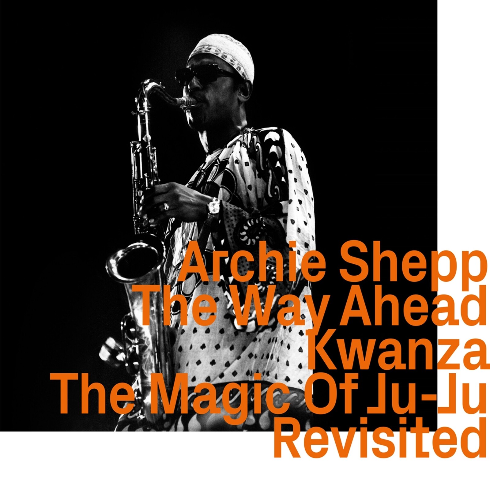 WAY AHEAD/KWANZA/THE MAGIC OF JU-JU