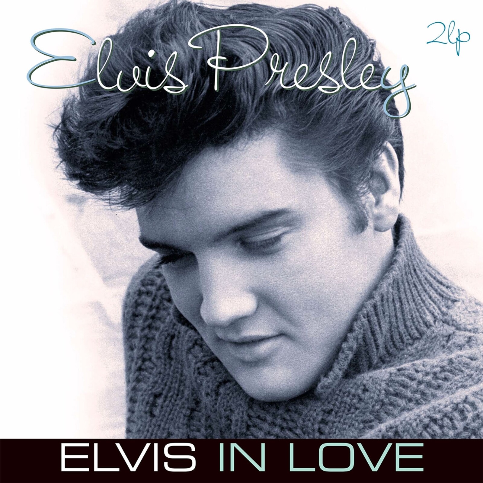 ELVIS IN LOVE