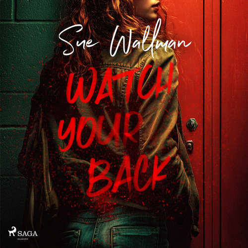 Watch Your Back: A nail-biting YA thriller (EN) - Sue Wallman (mp3 audiokniha)