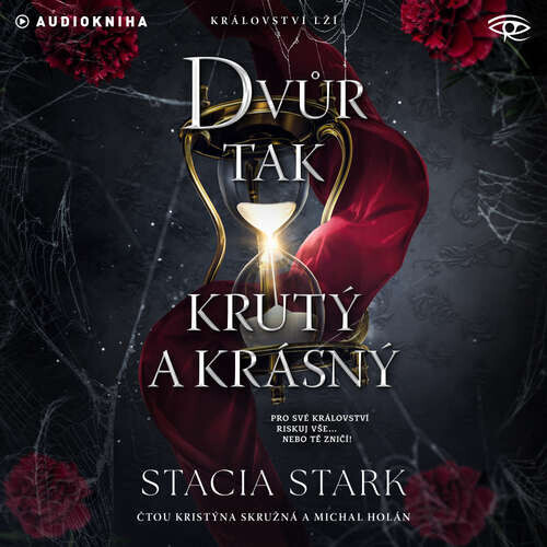 Dvůr tak krutý a krásný - Stacia Stark (mp3 audiokniha)