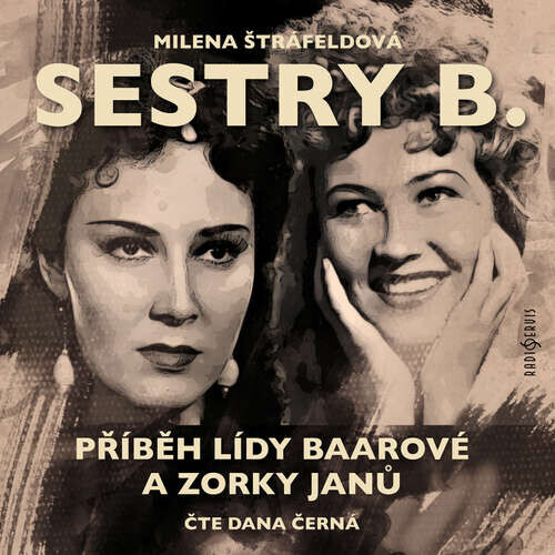 Sestry B. - Milena Štráfeldová (mp3 audiokniha)