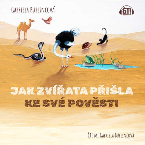 Jak zvířata přišla ke své pověsti - Gabriela Bublincová (mp3 audiokniha)