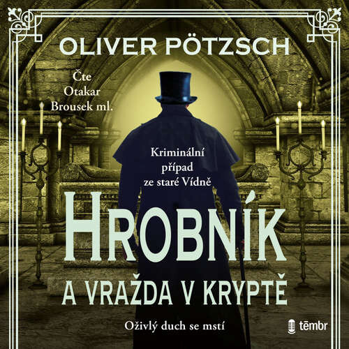 Hrobník a vražda v kryptě - Oliver Pötzsch (mp3 audiokniha)