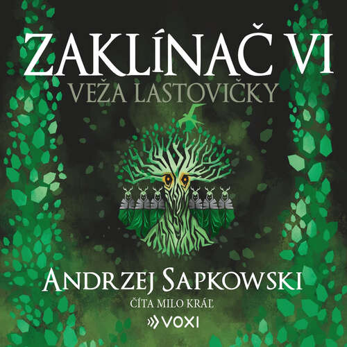 Zaklínač VI: Veža lastovičky - Andrzej Sapkowski (mp3 audiokniha)