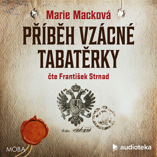 Příběh vzácné tabatěrky - Marie Macková (mp3 audiokniha)