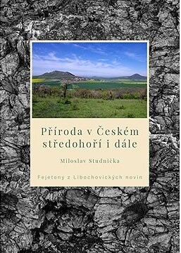 Příroda v Českém středohoří i dále