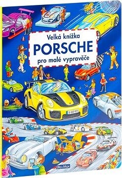 Velká knížka Porsche pro malé vypravěče