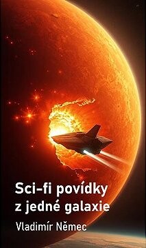 Sci-fi povídky z jedné galaxie