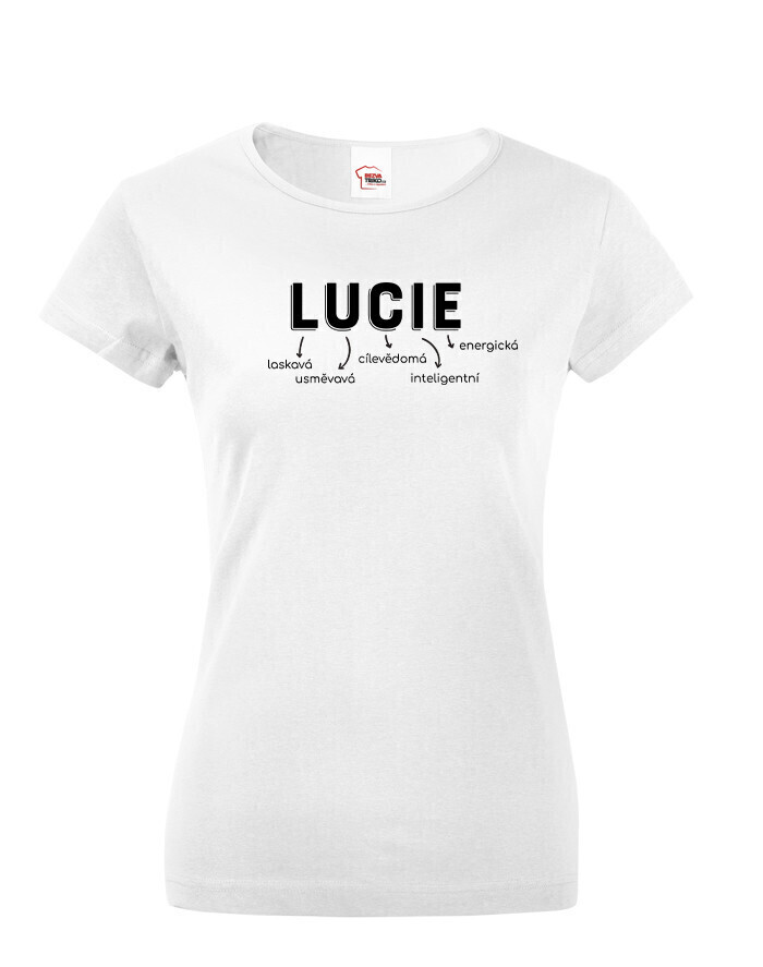 Dámské tričko k meninám s menom Lucie