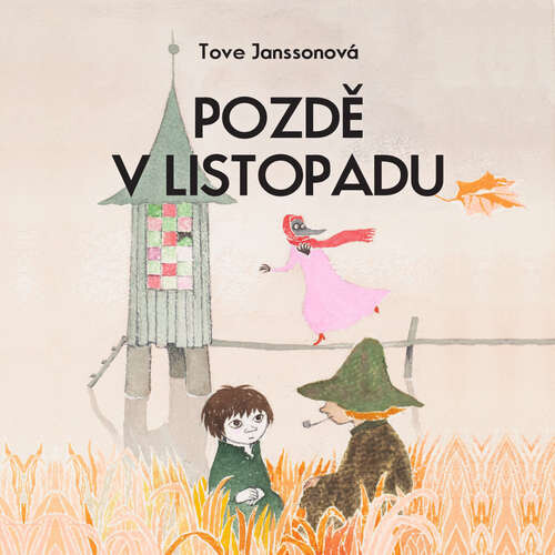 Pozdě v listopadu - Tove Janssonová (mp3 audiokniha)