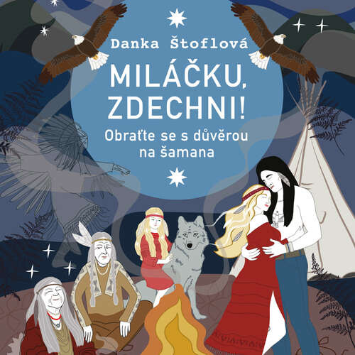 Miláčku, zdechni! - Danka Štoflová (mp3 audiokniha)