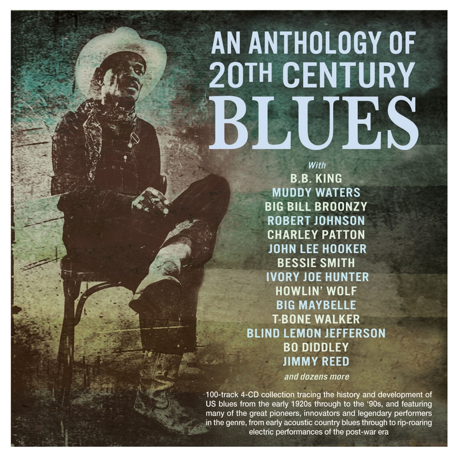 AN ANTHOLOGY OF 20TH CENTURY BLUES