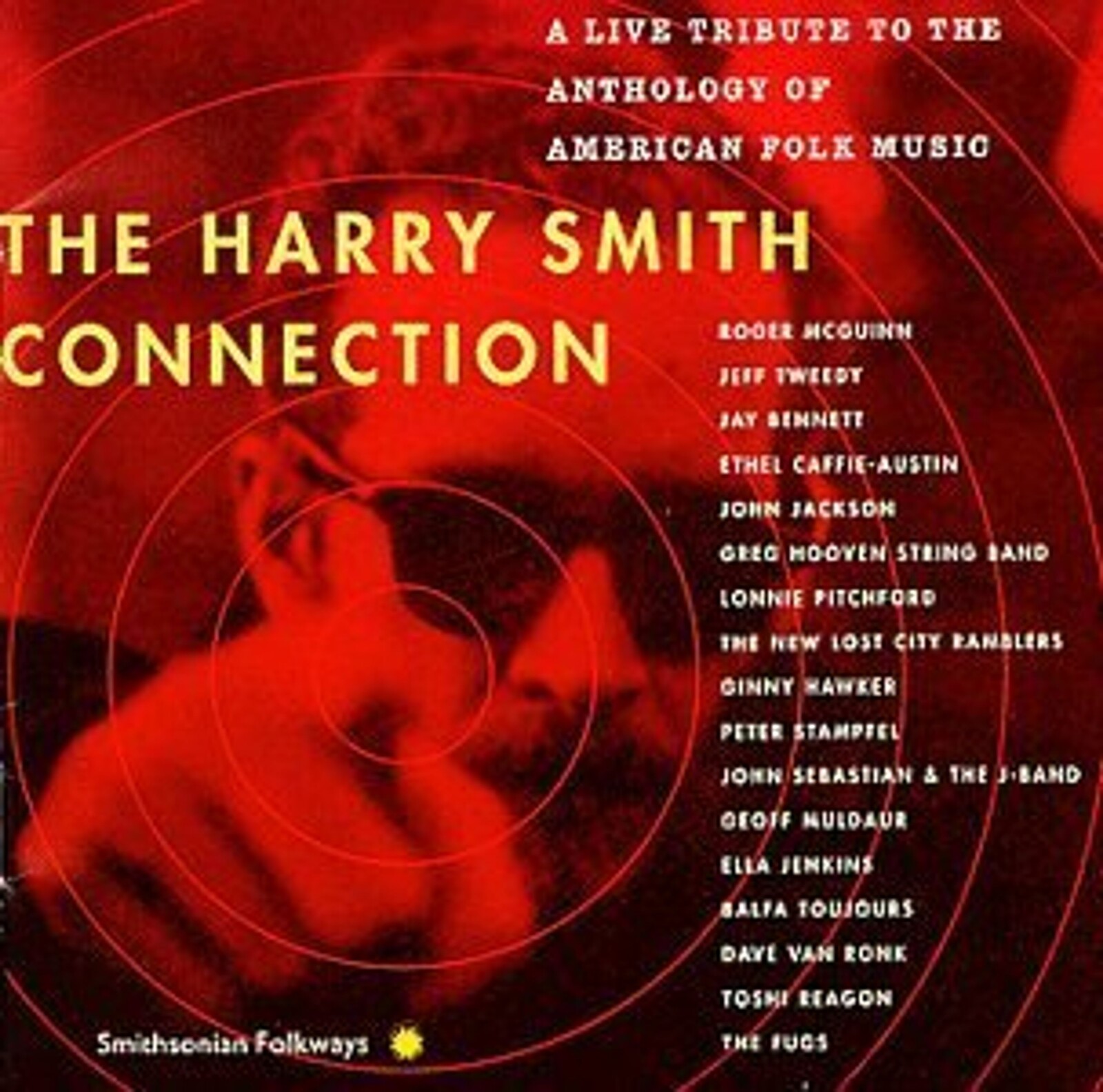 THE HARRY SMITH CONNECTION. LIVE TR