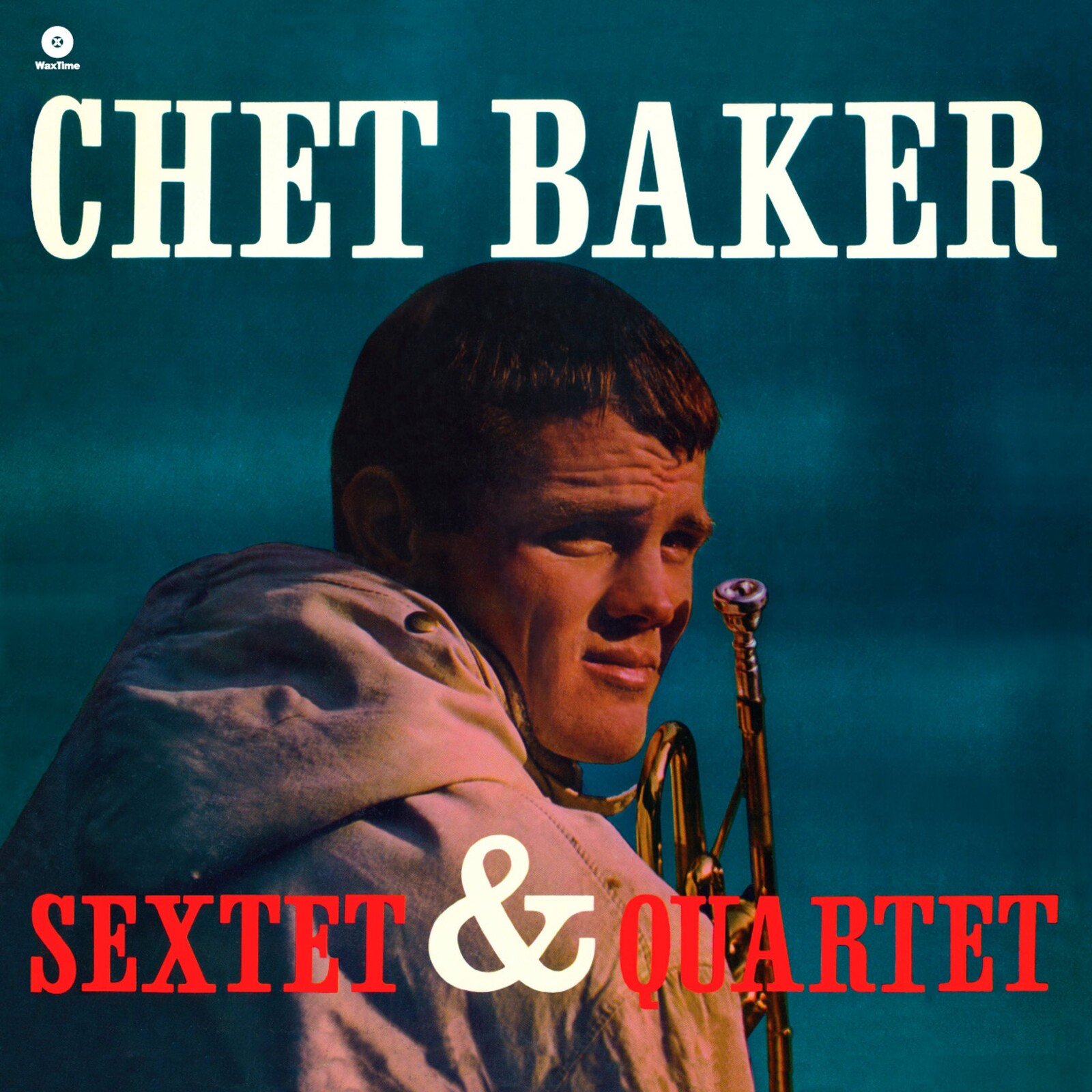 CHET BAKER SEXTET & QUARTET