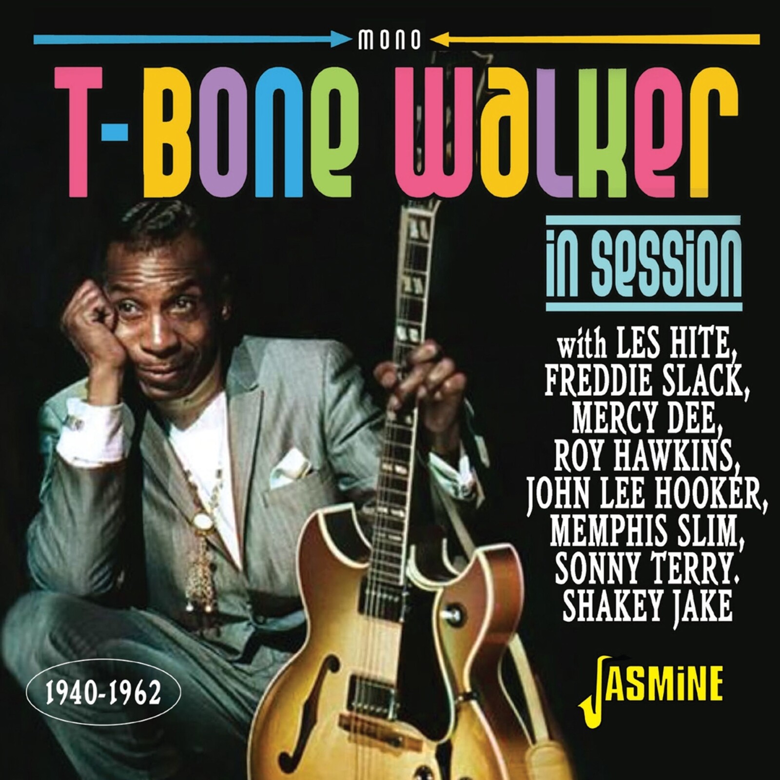 T-BONE WALKER: IN SESSION 1940-1962