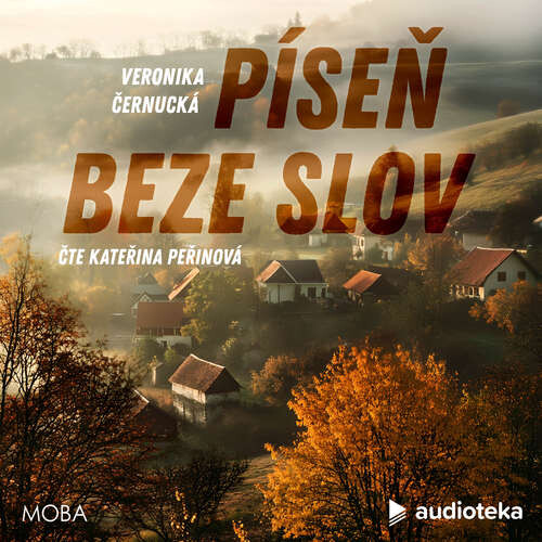 Píseň beze slov - Veronika Černucká (mp3 audiokniha)