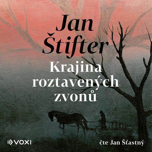 Krajina roztavených zvonů - Jan Štifter (mp3 audiokniha)