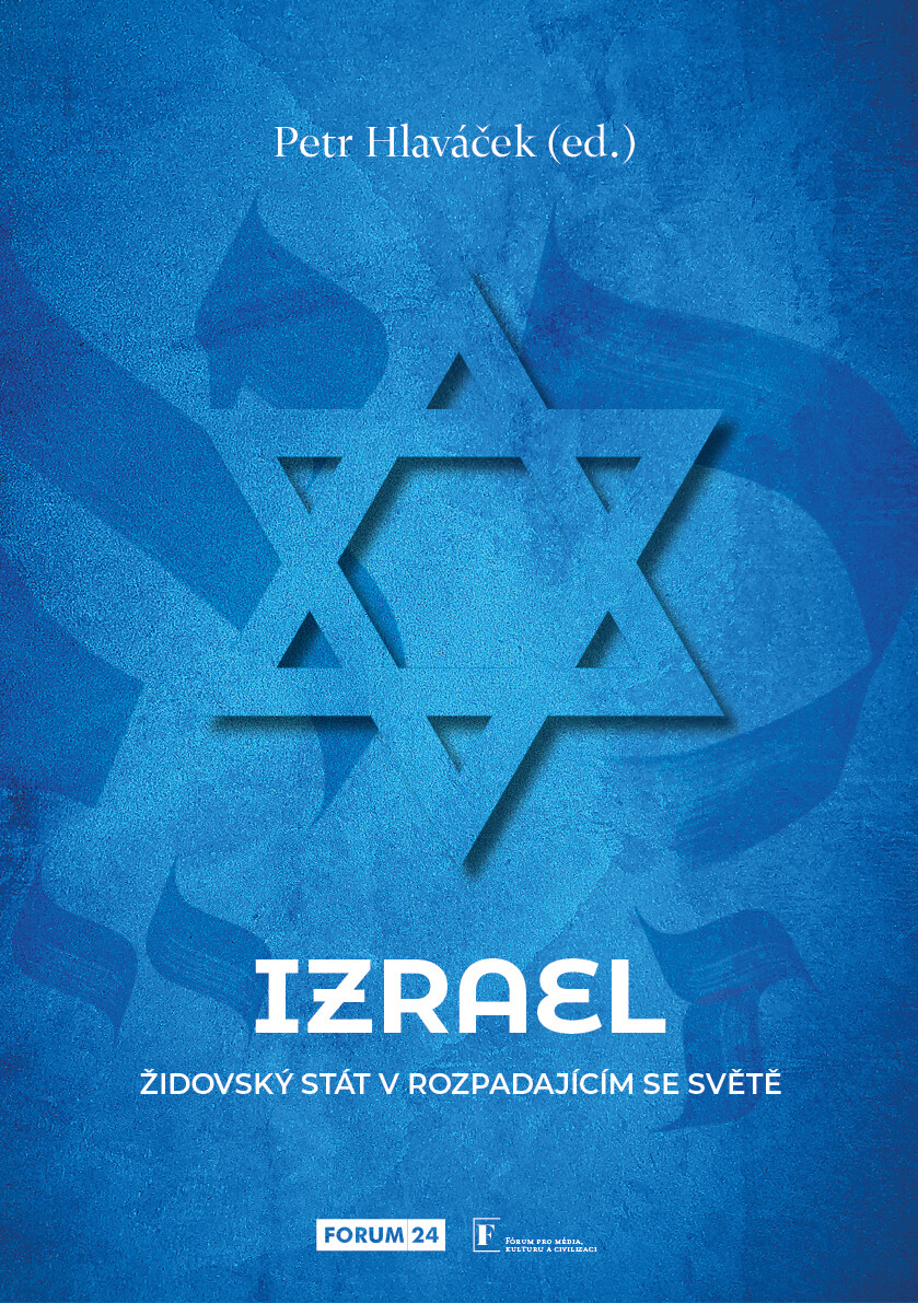 Izrael. Židovský stát v rozpadajícím se světě