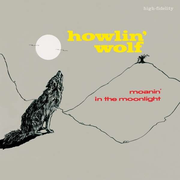 HOWLIN WOLF: MOANIN IN THE MOONLIGHT LP