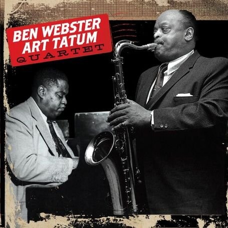 WEBSTER, BEN - BEN WEBSTER & ART TATUM QUARTET, CD