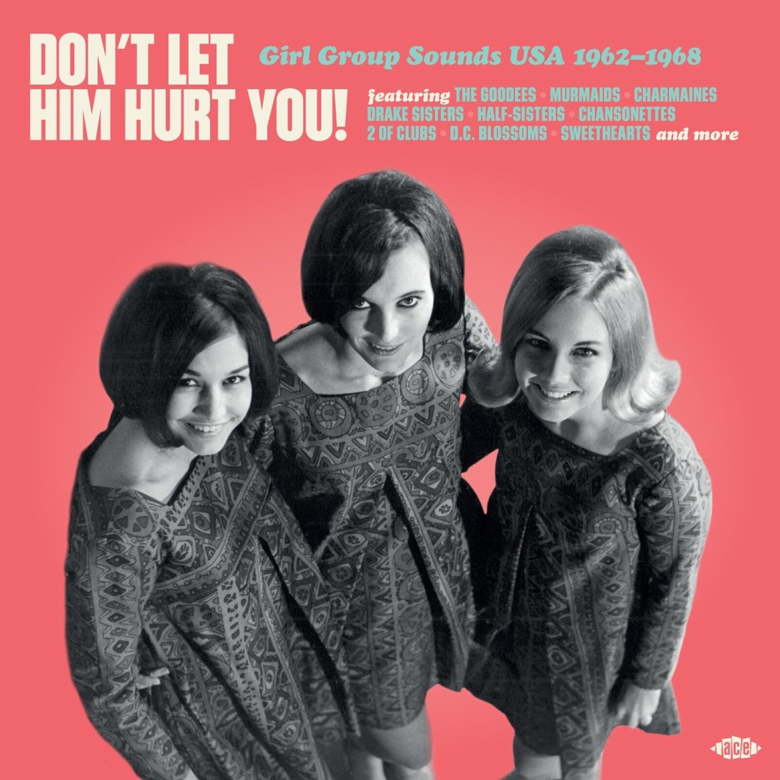 V/A - DON'T LET HIM HURT YOU! GIRL GROUP SOUNDS USA 1962-1968, Vinyl