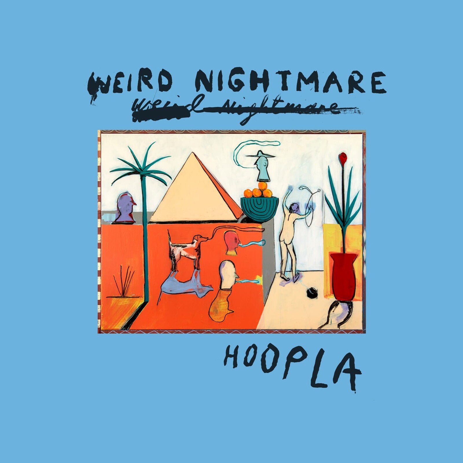 WEIRD NIGHTMARE - HOOPLA, CD