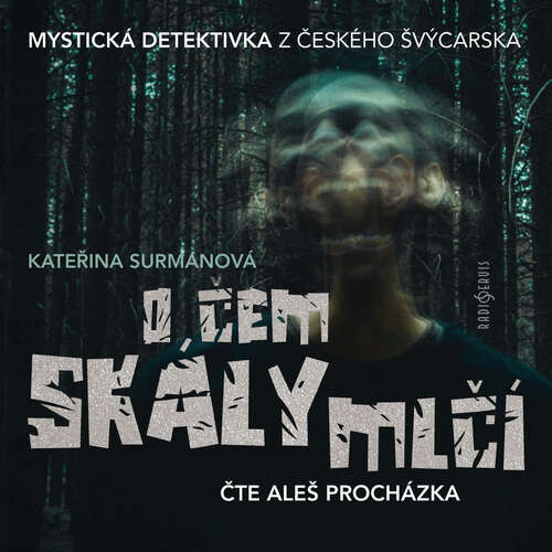 O čem skály mlčí - Kateřina Surmanová (mp3 audiokniha)