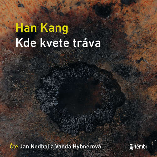 Kde kvete tráva - Han Kang (mp3 audiokniha)