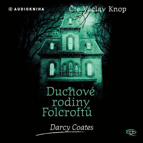 Duchové rodiny Folcroftů - Darcy Coates (mp3 audiokniha)