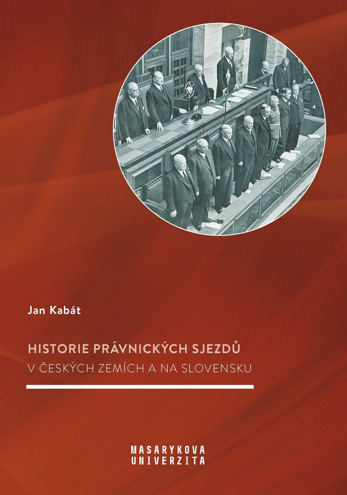 Historie právnických sjezdů v českých zemích a na Slovensku