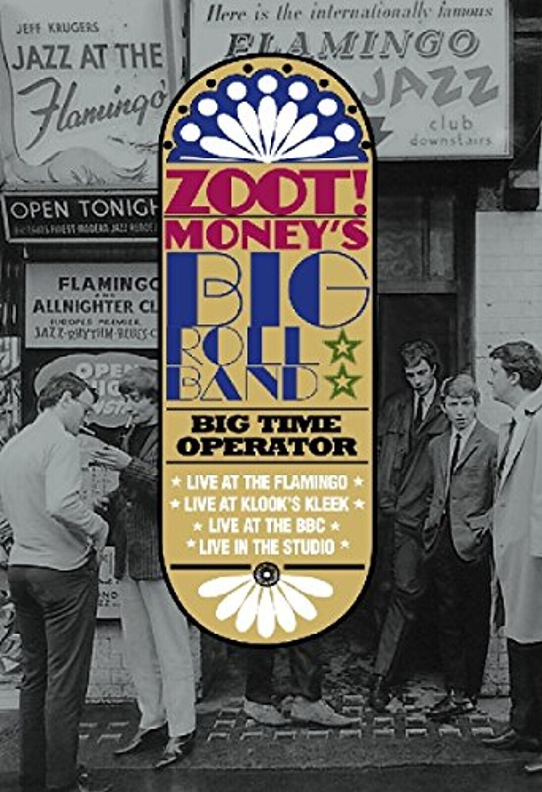 ZOOT MONEY'S BIG ROLL -BA - 1966 AND ALL THAT/BIG TIME OPERATOR, CD
