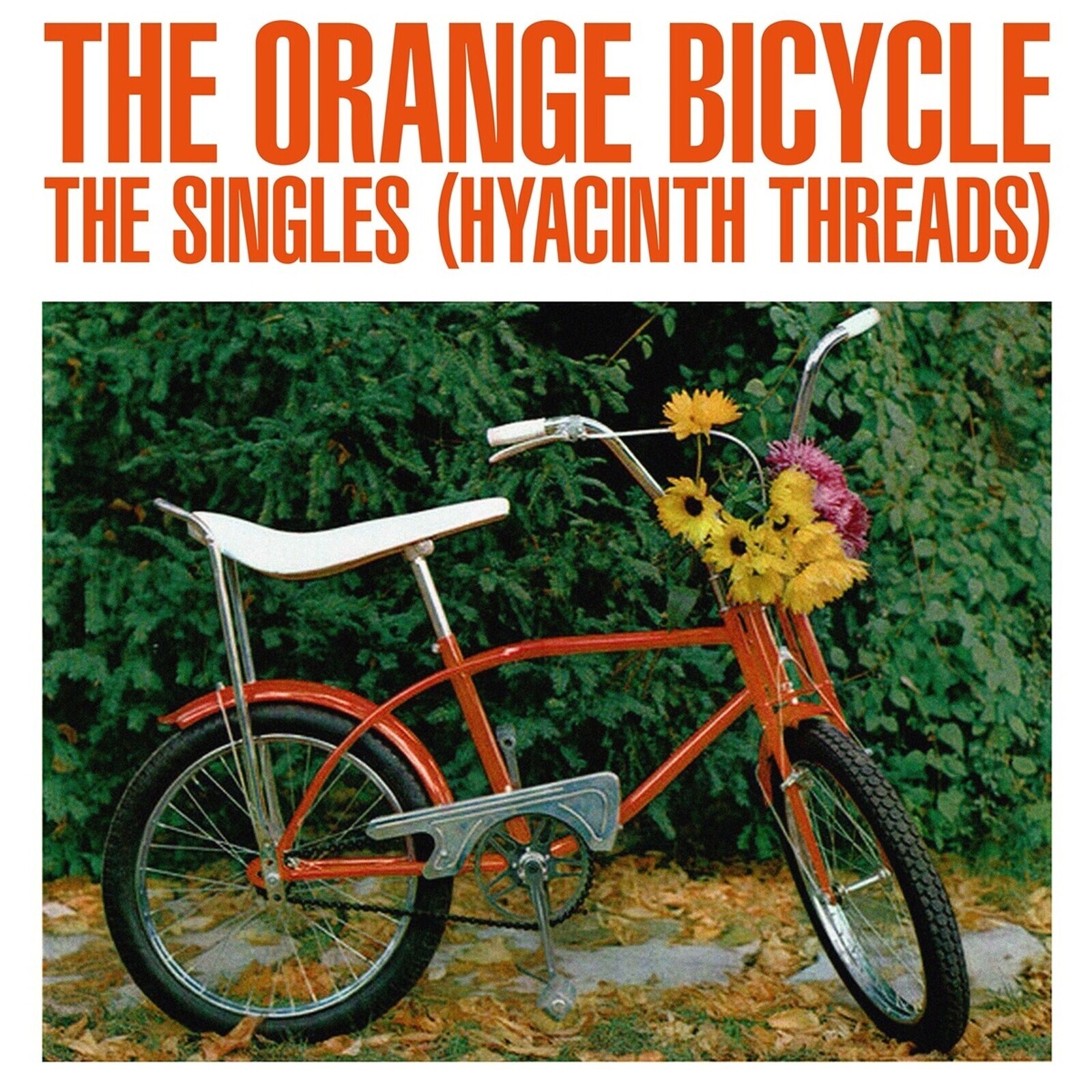 ORANGE BICYCLE - THE SINGLES (HYACINTH THREADS), Vinyl