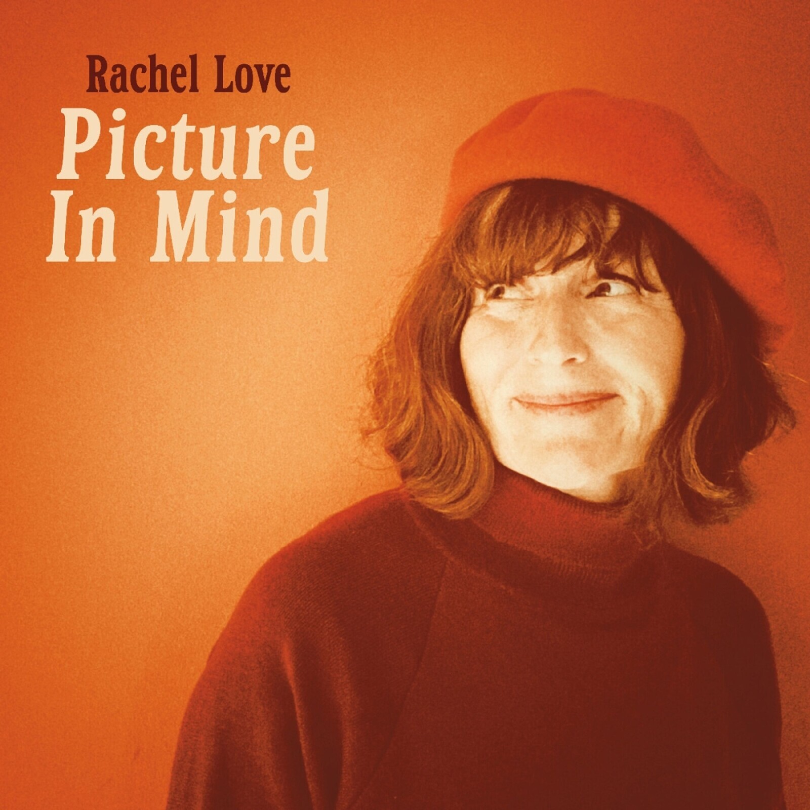 LOVE, RACHEL - PICTURE IN MIND, CD