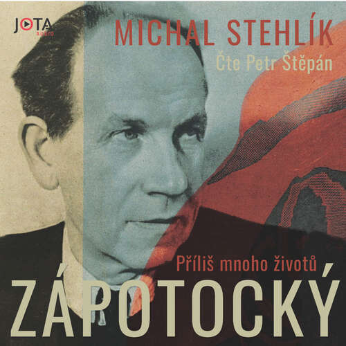 Zápotocký: Příliš mnoho životů - Michal Stehlík (mp3 audiokniha)