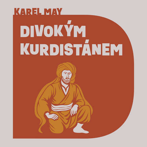 Divokým Kurdistánem - Karel May (mp3 audiokniha)