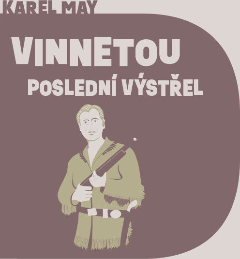 Vinnetou - Poslední výstřel