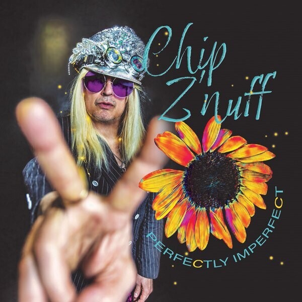 CHIP Z'NUFF - PERFECTLY IMPERFECT
